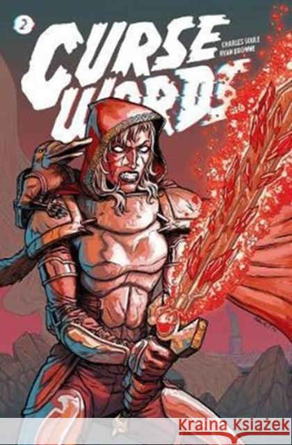 Curse Words Volume 2: Explosiontown Charles Soule Ryan Browne 9781534304727