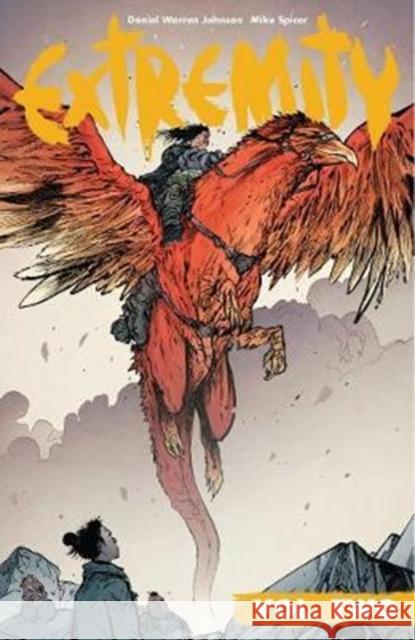 Extremity Volume 2: Warrior Daniel Warren Johnson Daniel Warren Johnson 9781534306493