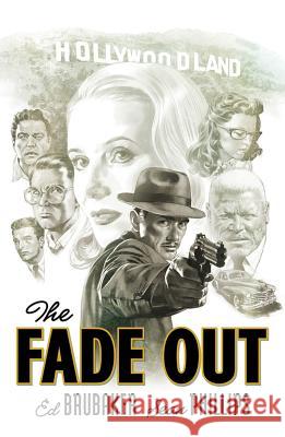 The Fade Out: The Complete Collection Sean Phillips Elizabeth Breitweiser Ed Brubaker 9781534308602
