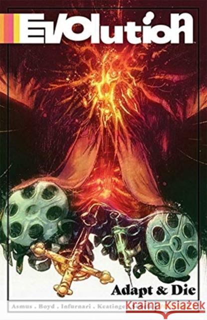 Evolution Volume 2: Adapt & Die Joe Infurnari Jordan Boyd James Asmus 9781534308787 Image Comics