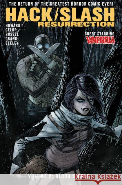 Hack/Slash: Resurrection Volume 2: Blood Simple Tini Howard Celor                                    Tim Seeley 9781534308794 Image Comics