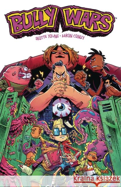 Bully Wars Skottie Young Aaron Conley Jean-Francois Beaulieu 9781534310445