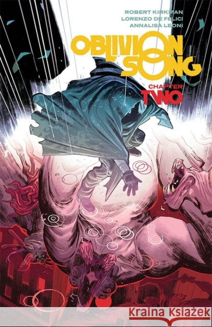 Oblivion Song by Kirkman & De Felici Volume 2 Robert Kirkman 9781534310575