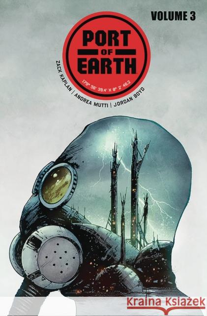 Port of Earth Volume 3 Zack Kaplan Andrea Mutti 9781534313354