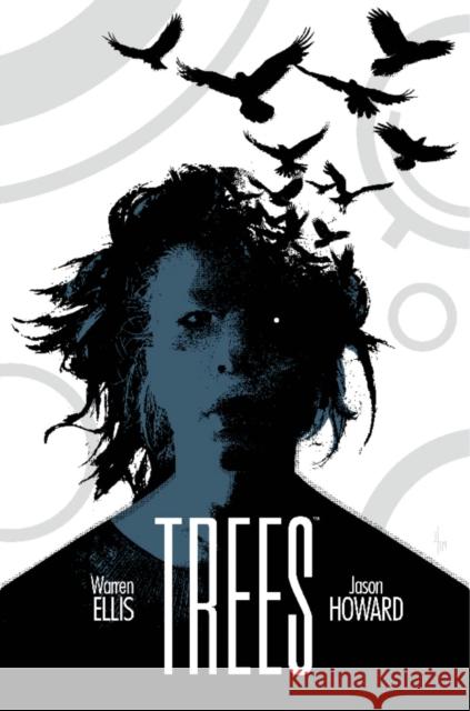 Trees Volume 3 Warren Ellis Jason Howard 9781534315099 Image Comics