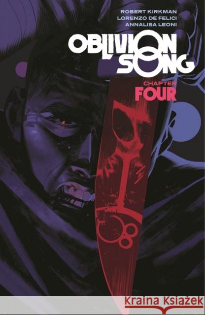 Oblivion Song by Kirkman & De Felici Volume 4 Robert Kirkman 9781534315174 Image Comics