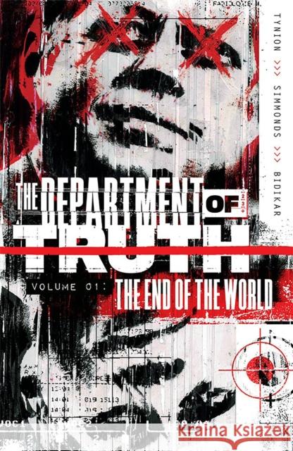 Department of Truth, Vol 1: The End Of The World James Tynion IV 9781534318335 Image Comics