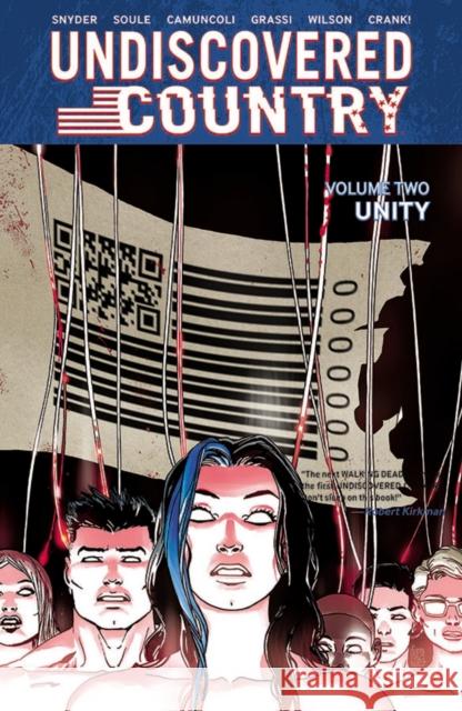 Undiscovered Country, Volume 2: Unity Scott Snyder Charles Soule Giuseppe Camuncoli 9781534318403 Image Comics