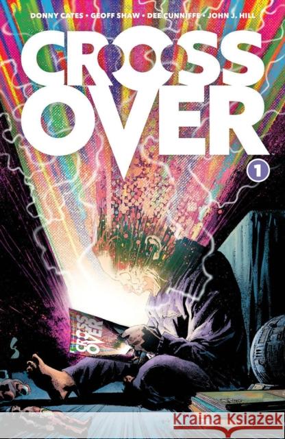 Crossover, Volume 1: Kids Love Chains Donny Cates 9781534318939