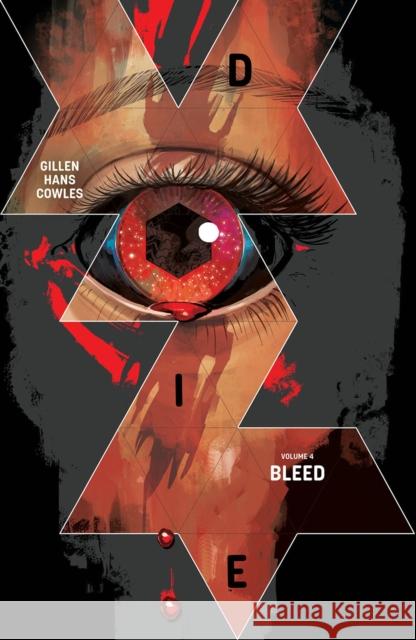 Die, Volume 4: Bleed Kieron Gillen Stephanie Hans 9781534319264