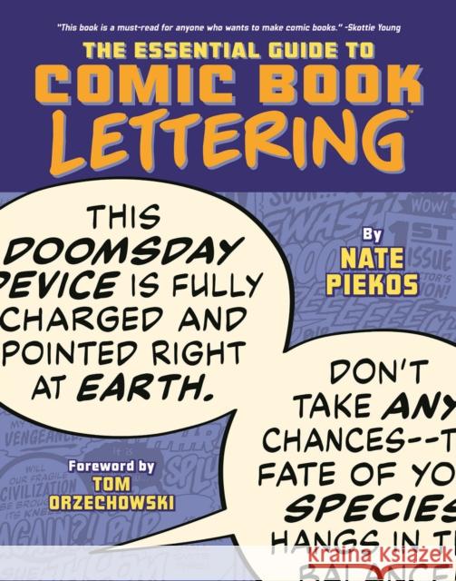 Essential Guide to Comic Book Lettering Nate Piekos Tom Orzechowski Nate Piekos 9781534319950