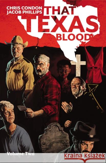 That Texas Blood, Volume 2 Chris Condon 9781534321694