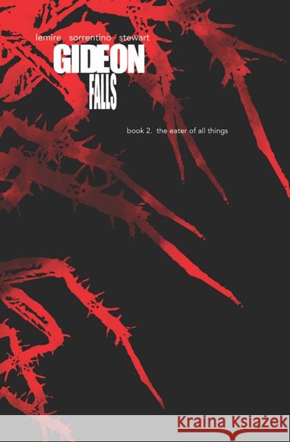 Gideon Falls Deluxe Editions, Book Two Jeff Lemire Andrea Sorrentino Dave Stewart 9781534323292