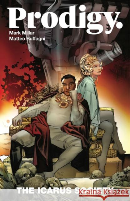 Prodigy, Volume 2: The Icarus Society Mark Millar 9781534324558 Image Comics