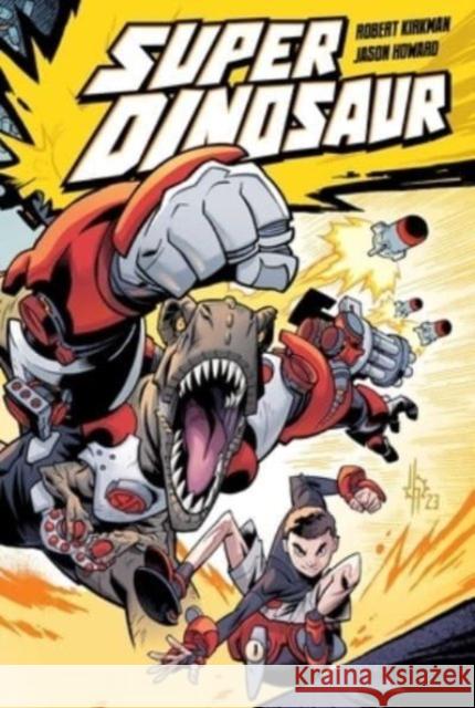 Super Dinosaur Compendium One Robert Kirkman Jason Howard 9781534327757 Image Comics