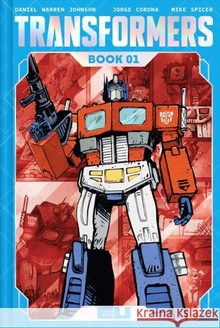 Transformers Deluxe Edition Book One Daniel Warren Johnson Jorge Corona Mike Spicer 9781534328235