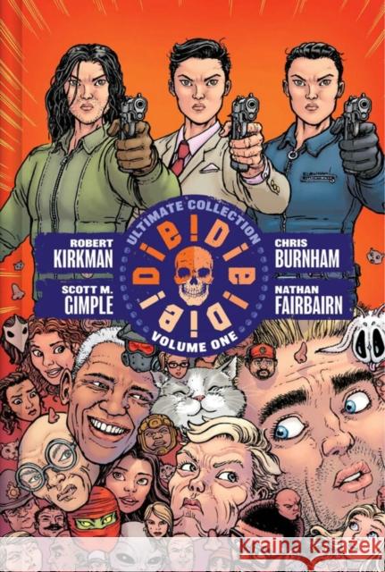 Die!die!die! Deluxe Hardcover Robert Kirkman 9781534328716