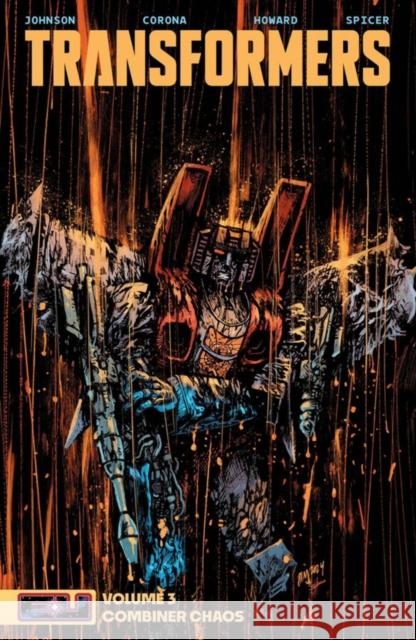 Transformers Vol. 3 Daniel Warren Johnson Jorge Corona Jason Howard 9781534329898