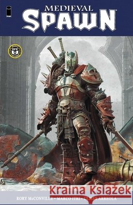 Medieval Spawn Rory McConville Marco Itri Ulises Arreola 9781534330573