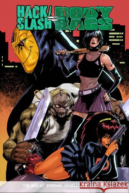 Hack/Slash = Body Bags Tim Seeley 9781534330672