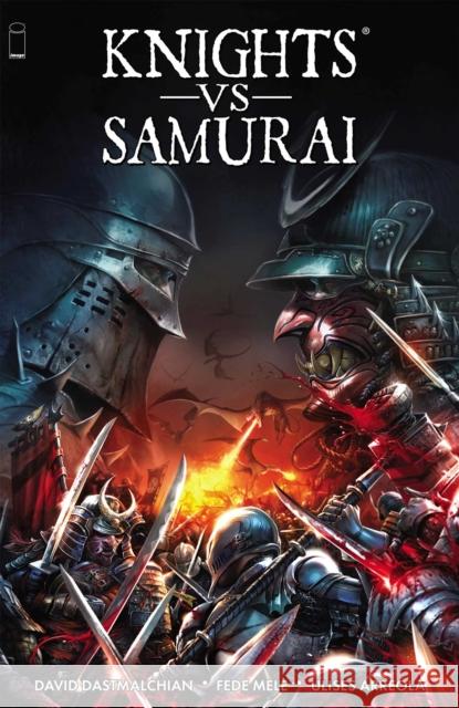 Knights vs Samurai Volume 1 David Dastmalchian 9781534333291