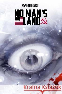 No Man's Land Szymon Kudranski 9781534333604 Image Comics