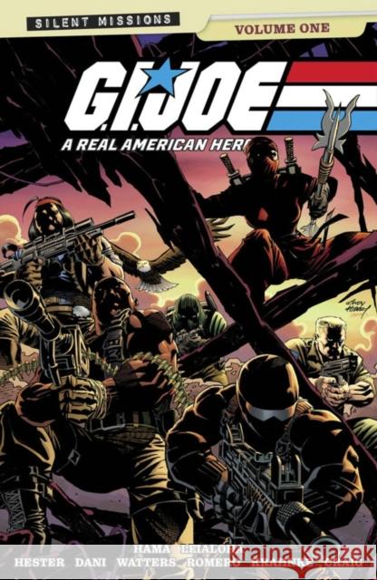 GI JOE: A REAL AMERICAN HERO! SILENT MISSIONS VOL. 1 Larry Hama 9781534333833