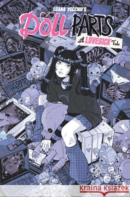 Doll Parts: A Lovesick Tale Luana Vecchio 9781534333901