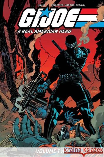 G.I. Joe: A Real American Hero! Vol. 2 Larry Hama Paul Pelletier 9781534345546 Image Comics