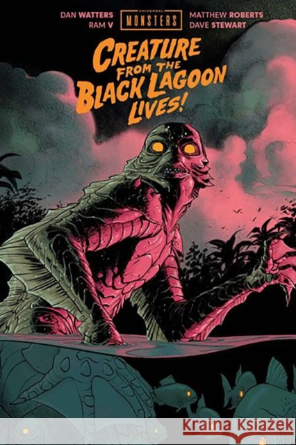 Universal Monsters: Creature From the  Black Lagoon Lives! Dan Watters 9781534349971 Image Comics