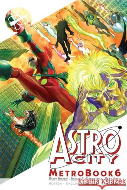 Astro City Metrobook Volume 6 Kurt Busiek Brent Anderson Alex Ross 9781534350380