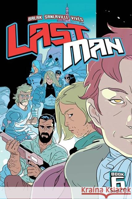 Lastman Book 6 Balak                                    Micha?l Sanlaville Bastien Vives 9781534358966