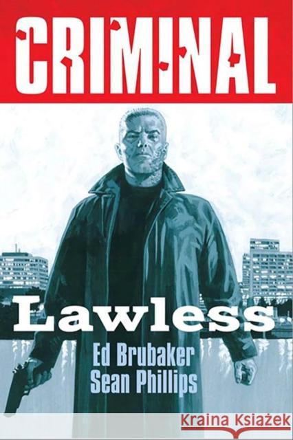 Criminal Volume 2: Lawless (New  Edition) Ed Brubaker 9781534385078 Image Comics