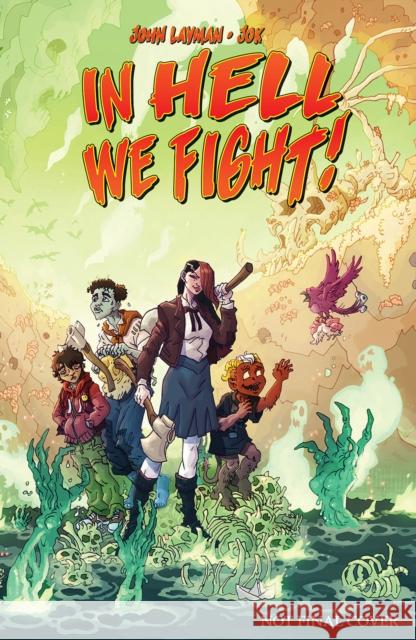 In Hell We Fight! Volume 1: A Snowball's Chance John Layman 9781534398535 Image Comics