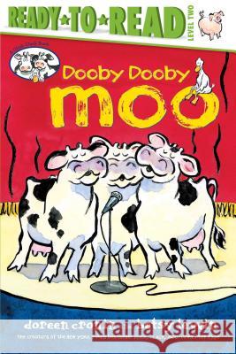 Dooby Dooby Moo/Ready-To-Read Level 2 Cronin, Doreen 9781534401778 Simon Spotlight