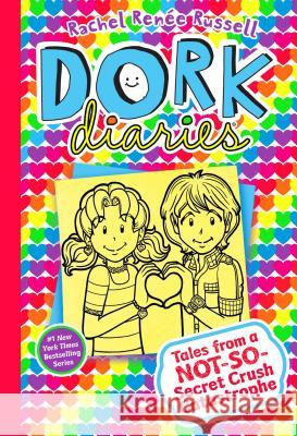 Dork Diaries 12: Tales from a Not-So-Secret Crush Catastrophe Rachel Ren Russell Rachel Ren Russell 9781534405608 Aladdin Paperbacks