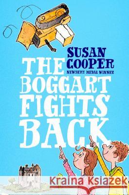 The Boggart Fights Back Susan Cooper 9781534406292
