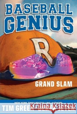 Grand Slam: Baseball Genius 3 Tim Green Derek Jeter 9781534406728 Aladdin Paperbacks