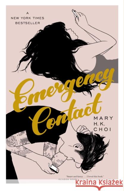 Emergency Contact Mary H. K. Choi 9781534408975 Simon & Schuster