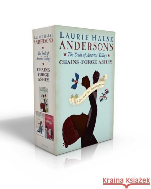 The Seeds of America Trilogy (Boxed Set): Chains; Forge; Ashes Anderson, Laurie Halse 9781534410282