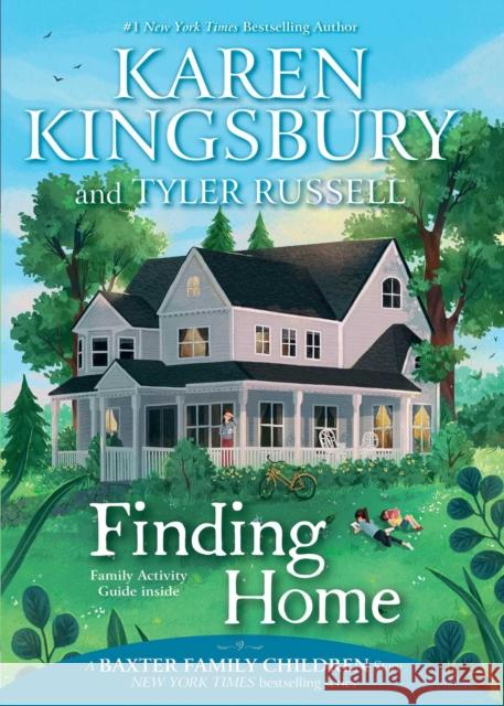 Finding Home Karen Kingsbury Tyler Russell 9781534412194