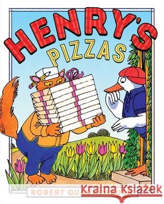 Henry's Pizzas Robert Quackenbush Robert Quackenbush 9781534415591 Aladdin Paperbacks