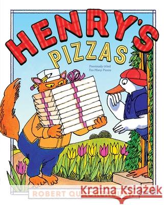 Henry's Pizzas Robert Quackenbush Robert Quackenbush 9781534415607 Aladdin Paperbacks