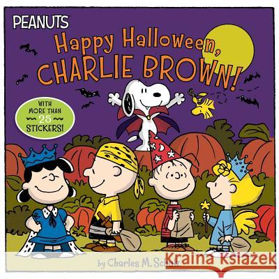 Happy Halloween, Charlie Brown! [With Stickers] Charles M. Schulz Robert Pope 9781534416413 Simon Spotlight