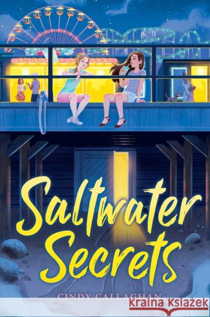 Saltwater Secrets Cindy Callaghan 9781534417434