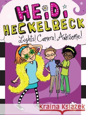 Heidi Heckelbeck Lights! Camera! Awesome! Wanda Coven Priscilla Burris 9781534426474 Little Simon