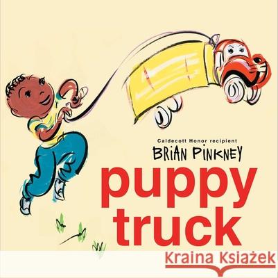 Puppy Truck Brian Pinkney Brian Pinkney 9781534426870