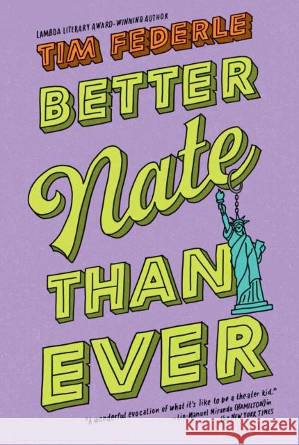 Better Nate Than Ever Tim Federle 9781534429130 Simon & Schuster Books for Young Readers