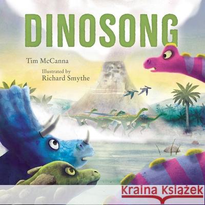 Dinosong Tim McCanna Richard Smythe 9781534430020