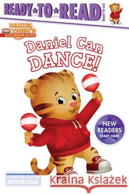 Daniel Can Dance: Ready-To-Read Ready-To-Go! Finnegan, Delphine 9781534430402 Simon Spotlight